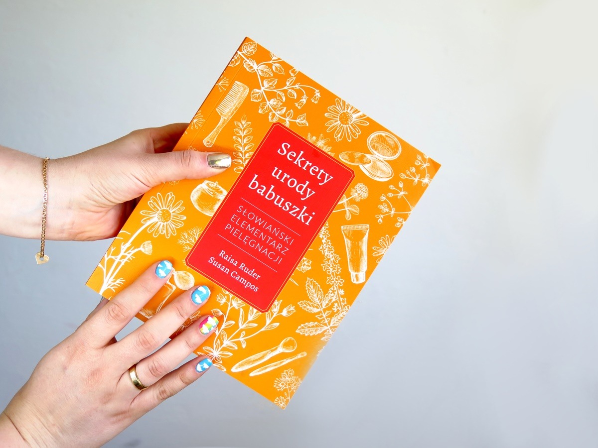 poradnik Sekrety urody Babuszki słowiański elementarz pielęgnacji domowe kosmetyki przepisy